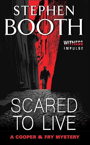 Scared to Live (Ben Cooper & Diane Fry, #7)