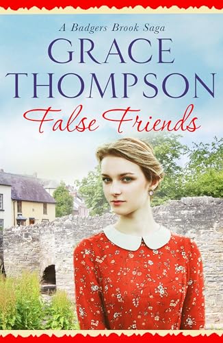 False Friends (Badgers Brook Saga)