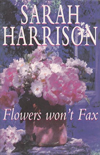 Flowers Won't Fax