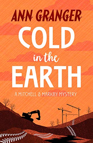 Cold in the Earth (Mitchell and Markby, #3)