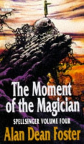 The Moment of the Magician (Spellsinger, #4)