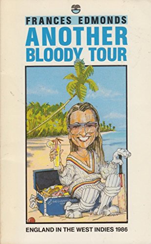 Another Bloody Tour: England in the West Indies, 1986