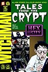Tales from the Crypt #7: Something Wicca This Way Comes (Tales from the Crypt Graphic Novels, 7)