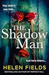 The Shadow Man (Connie Woolwine, #1)