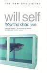 How the Dead Live