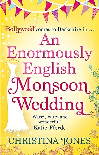 An Enormously English Monsoon Wedding