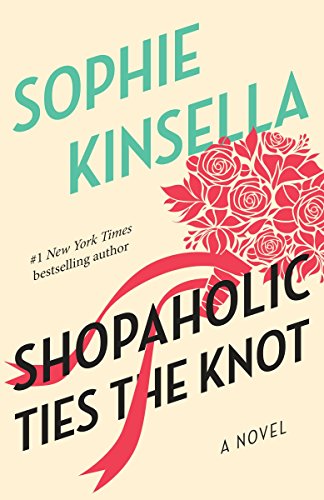 Shopaholic Ties the Knot (Shopaholic, #3)