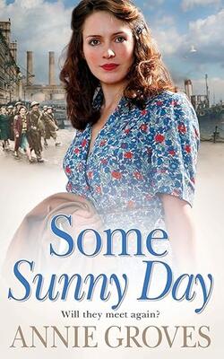 Some Sunny Day (World War II, #2)