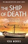 The Ship of Death (The Anglian Detective Agency, #4)