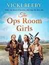 The Ops Room Girls (The Womens Auxiliary Air Force #1)