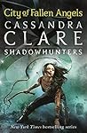 City of Fallen Angels (The Mortal Instruments, #4)