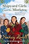 Shipyard Girls Under the Mistletoe
