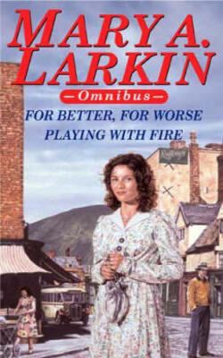 For Better, For Worse / Playing With Fire