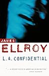 L.A. Confidential (L.A. Quartet, #3)