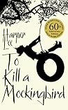 To Kill a Mockingbird (To Kill a Mockingbird, #1)