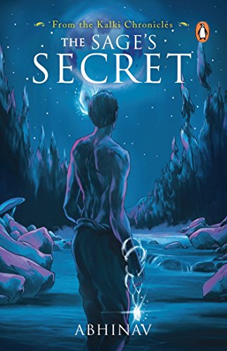 The Sage's Secret (The Kalki Chronicles) Paperback