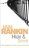 Hide and Seek (Inspector Rebus, #2)