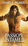 Passion Untamed (Feral Warriors, #3)