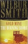 Goldmine / The Burning Shore (Omnibus)