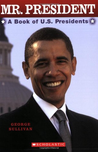 Mr. President: A Book of U.S. Presidents
