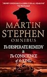 The Desperate Remedy & The Conscience Of The King