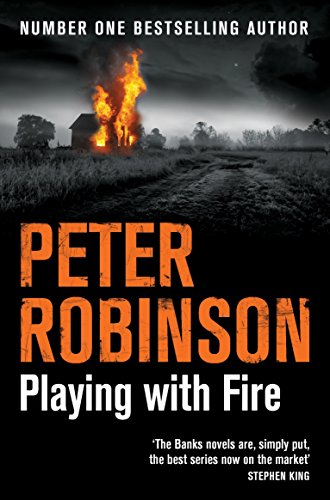 Playing With Fire (Inspector Banks, #14)