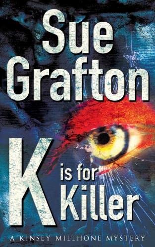 K is for Killer (Kinsey Millhone, #11)