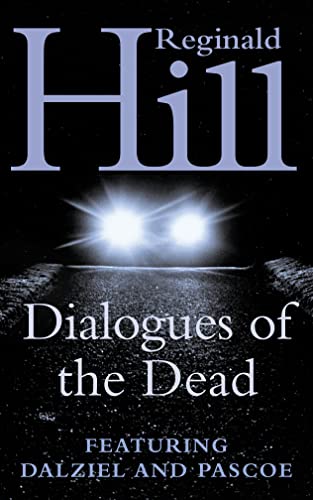 Dialogues Of The Dead (Dalziel & Pascoe, #19)