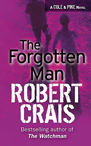 The Forgotten Man (Elvis Cole, #10)