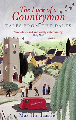 The luck of a countryman (Tales from the dales #2)