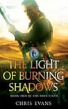 The Light of Burning Shadows (Iron Elves, #2)