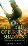 The Light of Burning Shadows (Iron Elves, #2)