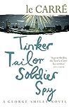 Tinker Tailor Soldier Spy (George Smiley #5)
