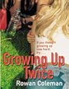 Growing Up Twice