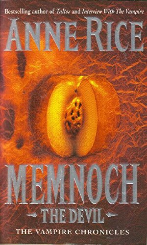 Memnoch The Devil: The Vampire Chronicles (The Vampire Chronicles, #5)