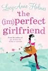The (Im)Perfect Girlfriend (Sarah Sargeant, #2)
