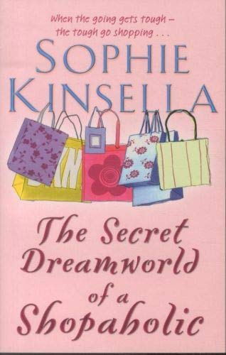 The Secret Dreamworld of a Shopaholic (Shopaholic, #1)