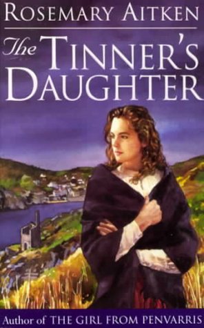 The Tinners Daughter (Cornish Sagas, #2)