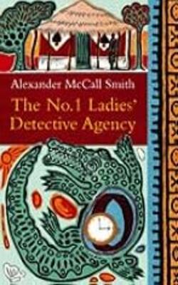The No. 1 Ladies' Detective Agency (No. 1 Ladies' Detective Agency, #1)