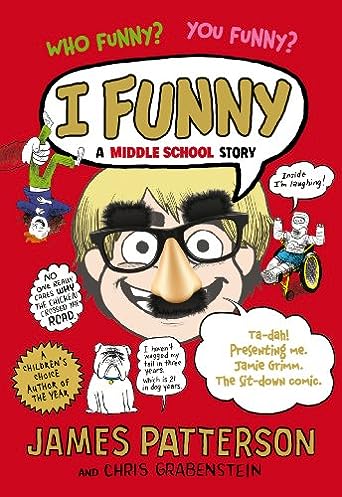 I Funny: A Middle School Story