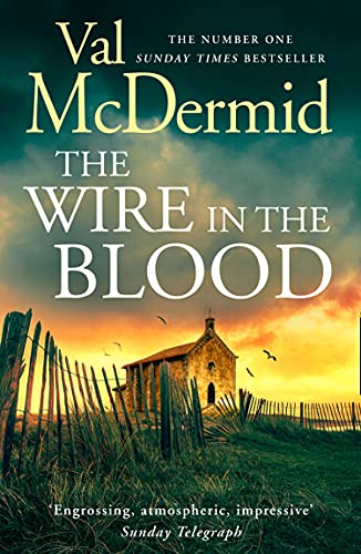 The Wire In The Blood (Tony Hill & Carol Jordan, #2)