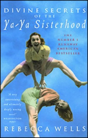 Divine Secrets of the Ya-Ya Sisterhood