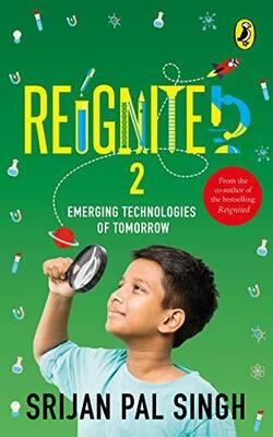 Reignited 2: Emerging Technologies of Tomorrow Paperback