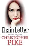 Chain Letter: Two Books in One (Chain Letter, #1-2)