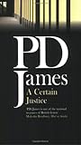 A Certain Justice (Adam Dalgliesh, #10)