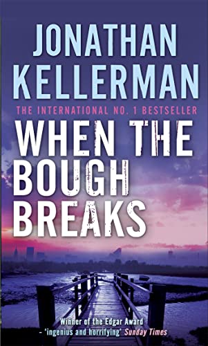 When the Bough Breaks (Alex Delaware, #1)