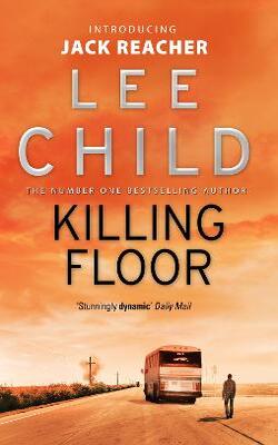 Killing Floor (Jack Reacher, #1)