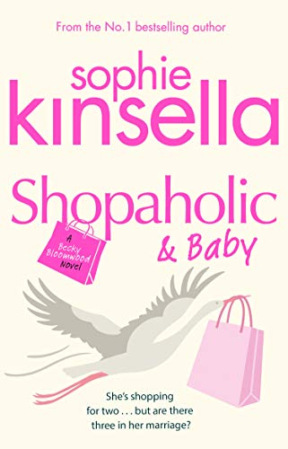 Shopaholic and Baby (Shopaholic, #5)