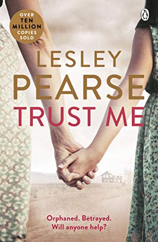 Trust Me by Lesley Pearse [Paperback]