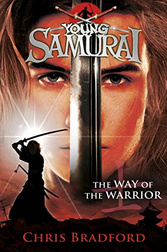 The Way of the Warrior (Young Samurai, #1)